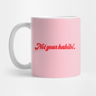 Not Your Habibi Mug